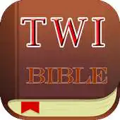 Free play online Twi Bible | Ghanaian APK Free play online Twi Bible | Ghanaian APK